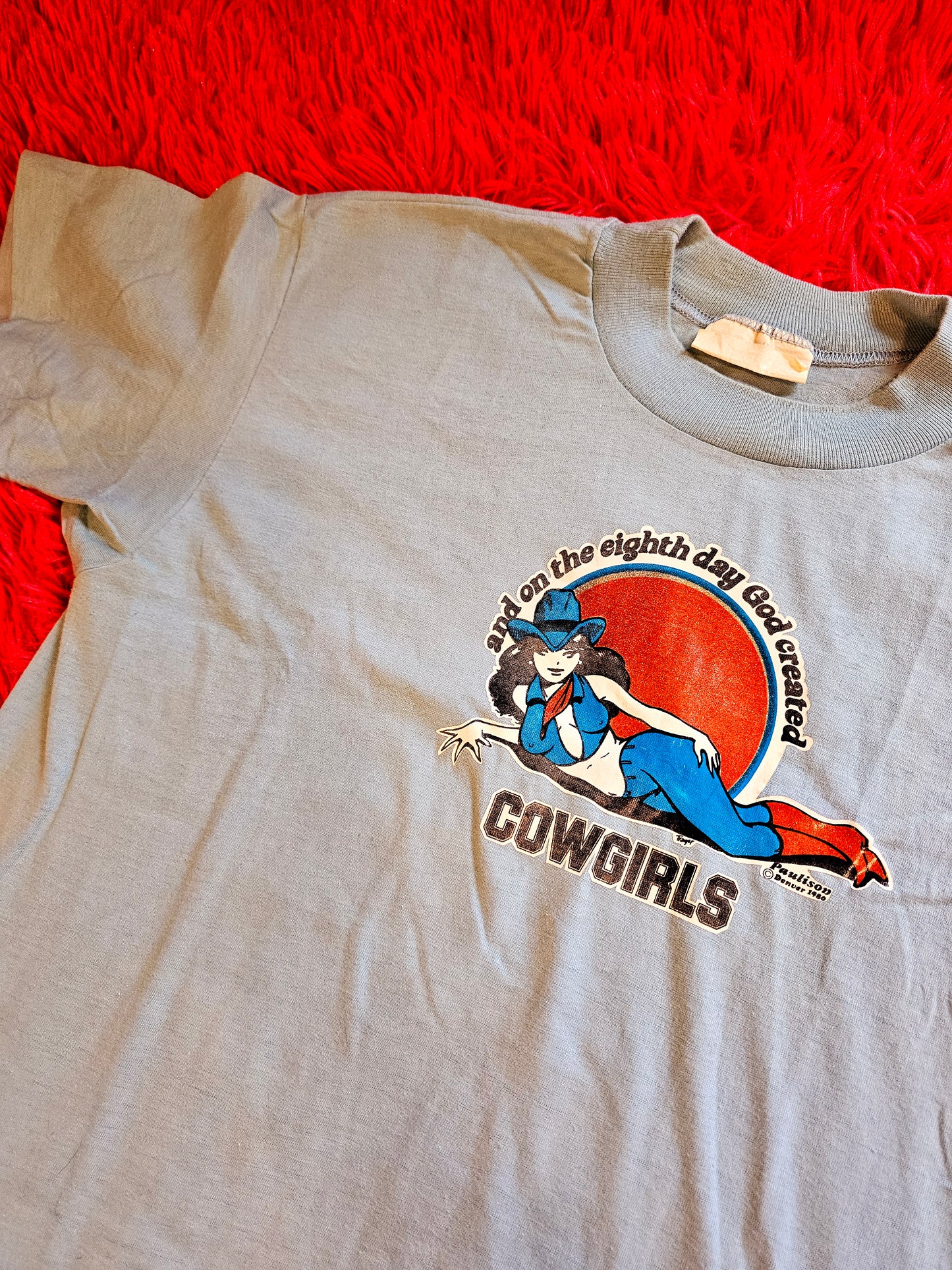 1980 "And On The Eight Day God Created Cowgirls" Tee (M/L)
