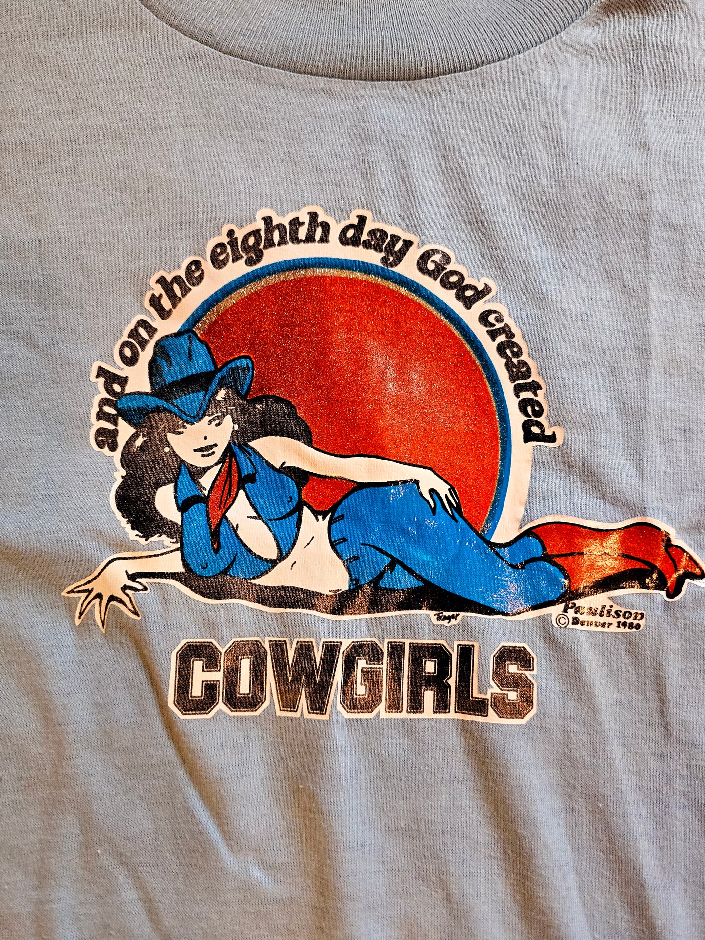 1980 "And On The Eight Day God Created Cowgirls" Tee (M/L)