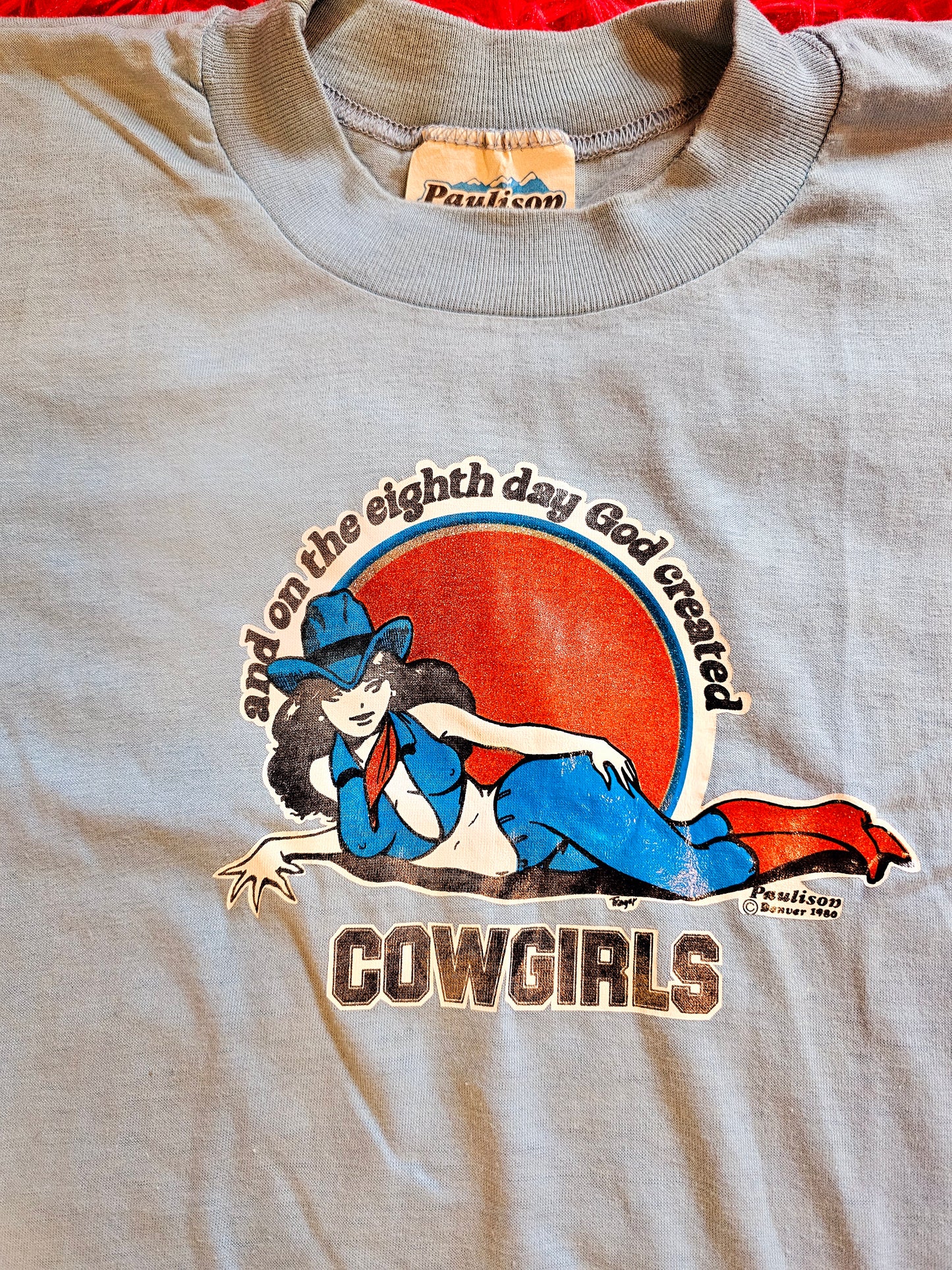 1980 "And On The Eight Day God Created Cowgirls" Tee (M/L)
